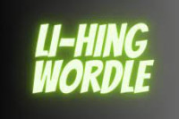 Li-Hing Wordle!!